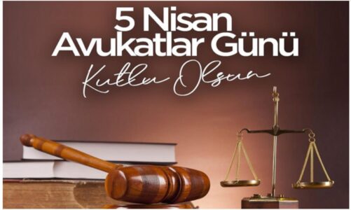 Avukatlar Günü, Avukatlık Mesleği ve Türkiye’de Avukat Olmak
