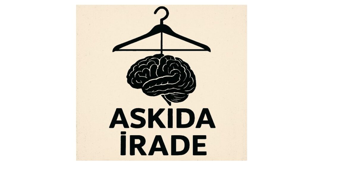 Askıda İrade